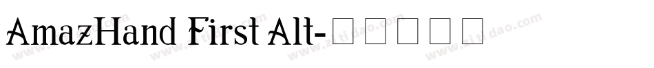 AmazHand First Alt字体转换